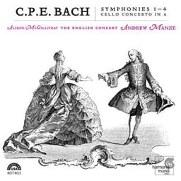 C.P.E.Bach: Symphonies 1-4, Cello Concerto in A - Carl Philipp Emanuel Bach