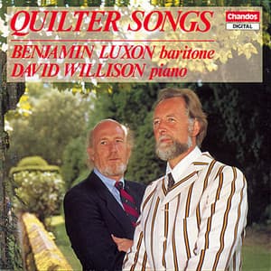 Benjamin Luxon Sings Quilter Songs - Roger Quilter