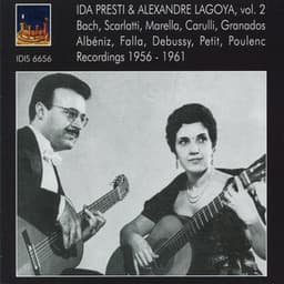 Ida Presti & Alexandre Lagoya, Vol. 2: Recordings 1956-1961 - Alexandre Lagoya