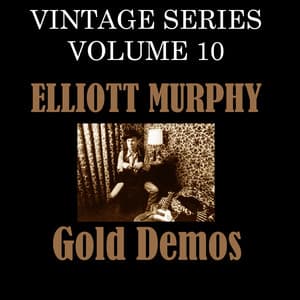 Vintage Series, Vol. 10 - Elliott Murphy