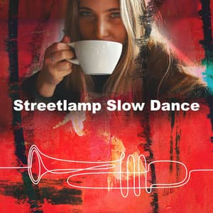 Streetlamp Slow Dance - Slow Relaxing Jazz