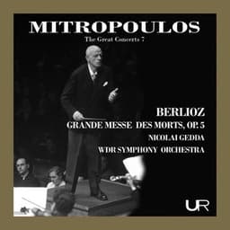 Berlioz: Grande messe des morts, Op. 5, H. 75 "Requiem" - Hector Berlioz