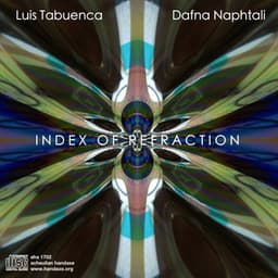 Index of Refraction - Dafna Naphtali