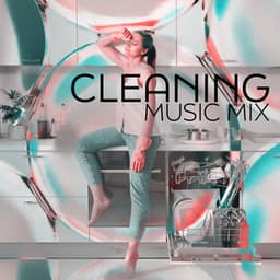 Cleaning Music Mix - Elliot Woods
