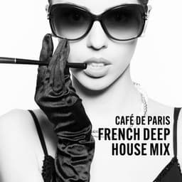 Café de Paris: French Deep House Mix, Musica Electronica 2023 - Chillout Music Ensemble