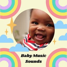 Baby Music Sounds - Baby Lullaby