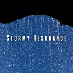 Stormy Resonance: Piano Melodies for Deep Concentration - Classical Piano Playlist