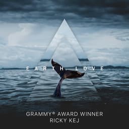Earth Love: Music for Relaxation - Ricky Kej