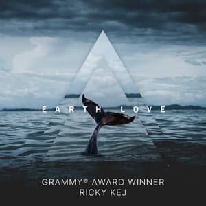 Earth Love: Music for Relaxation - Ricky Kej