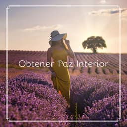 Obtener Paz Interior: Música Relajante para Auto-relajación y Curación y Meditación - Paraíso Secreto