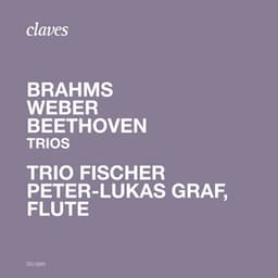 Brahms, Weber & Beethoven: Trios - Peter-Lukas Graf