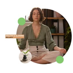 Healthy & Glowing - Wellness