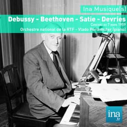 Debussy - Beethoven - Satie - Devries - Serge Baudo