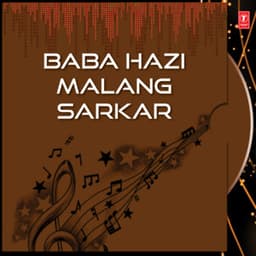Baba Hazi Malang Sarkar - Abu Saba