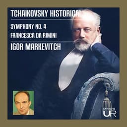 Tchaikovsky Historical, vol. IV - Pyotr Ilyich Tchaikovsky