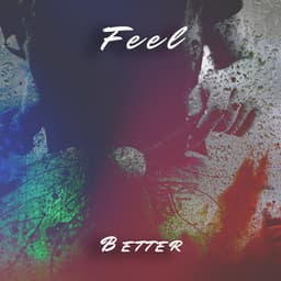 Feel Better - Erika Berg