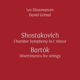 Shostakovich & Bartók - Les Dissonances