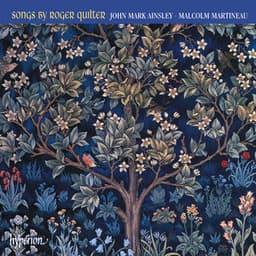 Roger Quilter: Songs - Roger Quilter