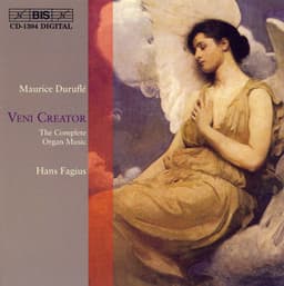 Durufle: Veni Creator: The Complete Organ Music - Maurice Duruflé
