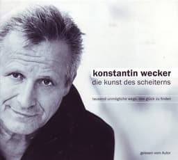 Die Kunst Des Scheiterns - Konstantin Wecker