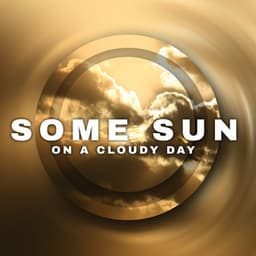 Some Sun on a Cloudy Day – Positive Background Jazz: Lunch Break, Aromatic Coffee, Cozy Place in the City - Jazz Band Soft Rec 2019