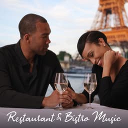 Restaurant & Bistro Music for Dinner Dates - French Piano Jazz Music Oasis