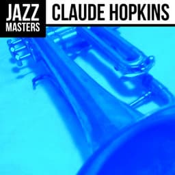Jazz Masters: Claude Hopkins - Claude Hopkins