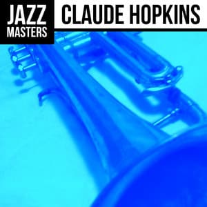 Jazz Masters: Claude Hopkins - Claude Hopkins