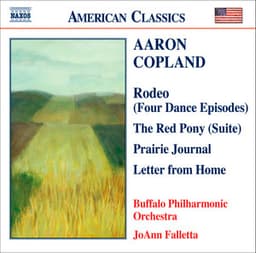 COPLAND: Prairie Journal / The Red Pony Suite / Letter from Home - Aaron Copland