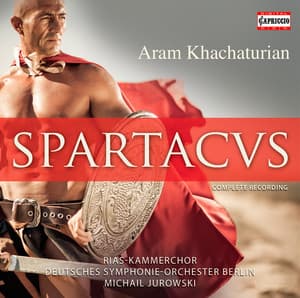 Khachaturian: Spartacus - Aram Khachaturian
