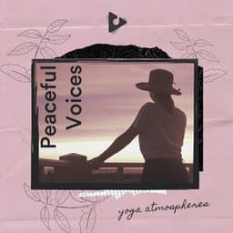 Peaceful Voices - Yoga