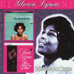 He Needs Me - This Little Boy of Mine - Gloria Lynne