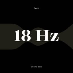 18 Hertz - Beta Waves - Teo Li