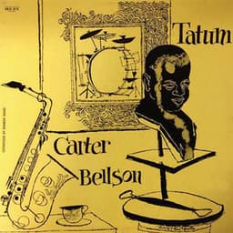 The Tatum, Carter, Bellson Trio - Benny Carter
