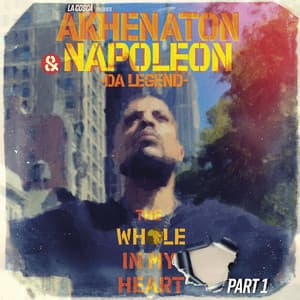 The Whole in My Heart, Pt. 1 - Napoleon Da Legend