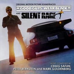 Good Guys Wear Black / Silent Rage - Craig Safan