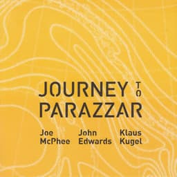 Journey to Parazzar - Joe Mcphee