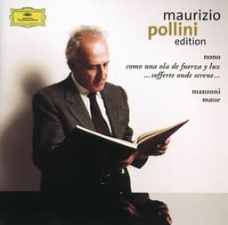 Nono: Como una ola de fuerza y luz / Manzoni: Masse: ommagio a Edgar Varèse - Luigi Nono