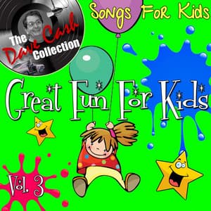 Great Fun For Kids Vol. 4 - - Songs For Kids