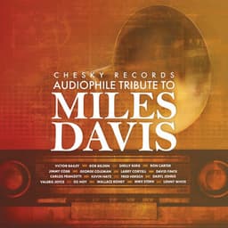 Chesky Records Audiophile Tribute to Miles Davis - Various Artists