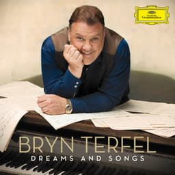 Dreams and Songs - Bryn Terfel