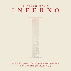 Inferno - Jazz At Lincoln Center Orchestra