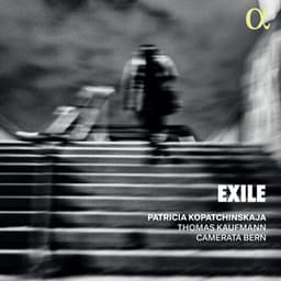 Exile - Patricia Kopatchinskaja