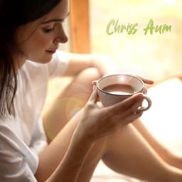 Tranquil Morning Energy - Chriss Aum