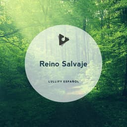 Reino Salvaje - Lullify Español