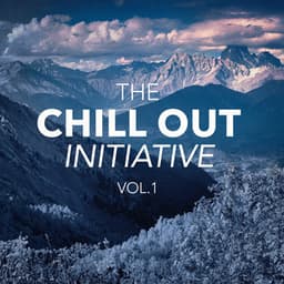 The Chill Out Music Initiative, Vol. 1 - Musica Relajante
