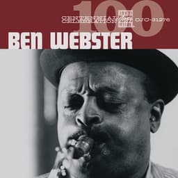 Centennial Celebration - Ben Webster