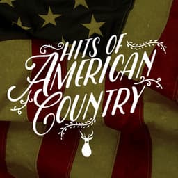 Hits of American Country - American Country Hits