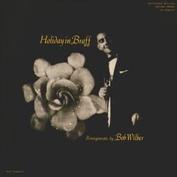 Holiday in Braff - Ruby Braff