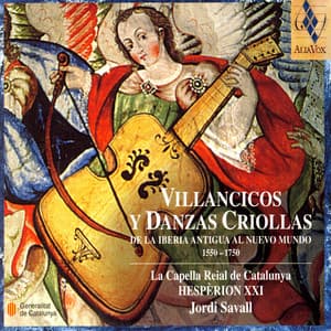 Villancicos Danzas Criollas 1550-1750 - Traditional
